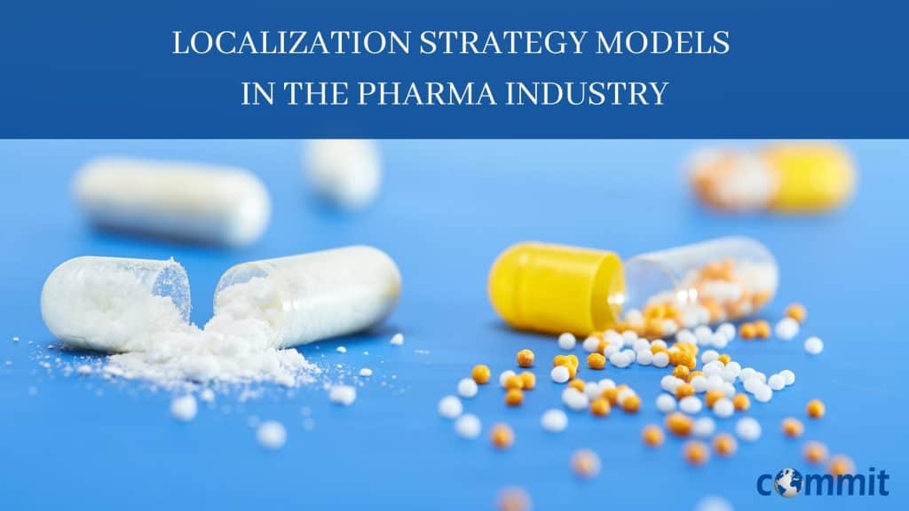 Localization strategy in the pharma industry