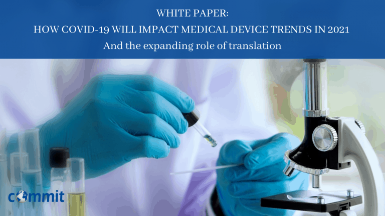 MEDICAL DEVICE TRENDS IN 2021