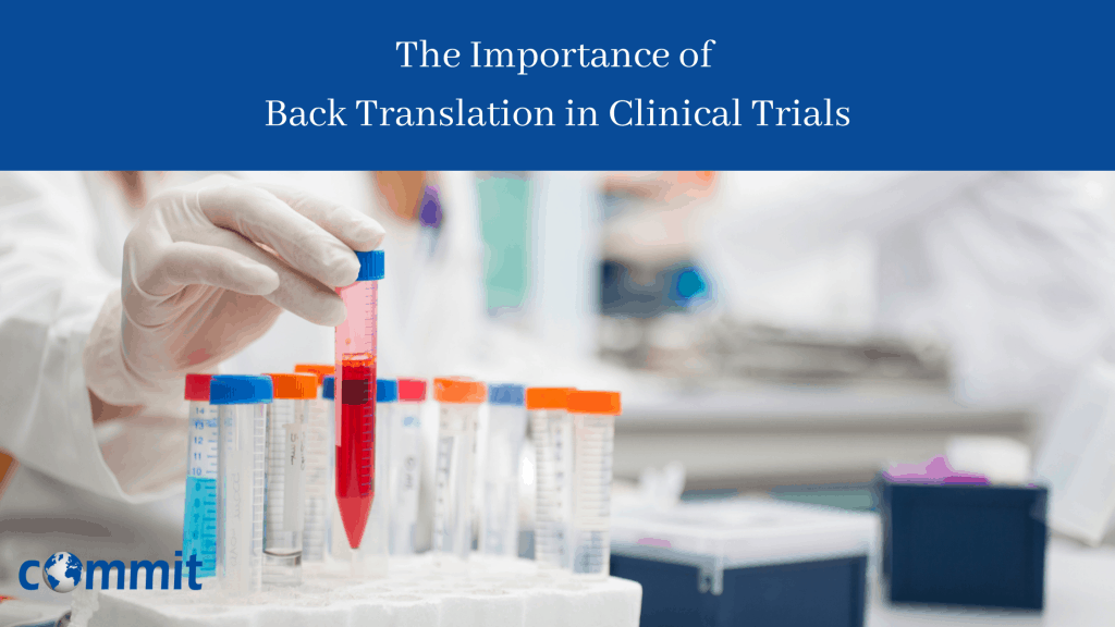 The Importance of Back Translation in Clinical Trials (1)