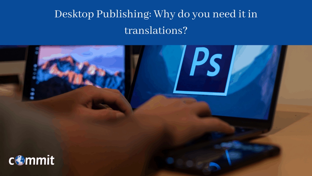 Desktop Publishing for Translations