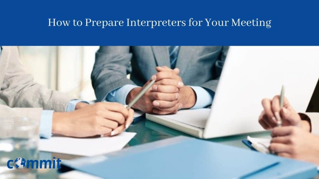 How to Prepare Interpreters for Your Meeting (1)