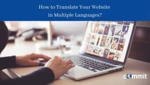 How to Translate Your Website in Multiple Languages