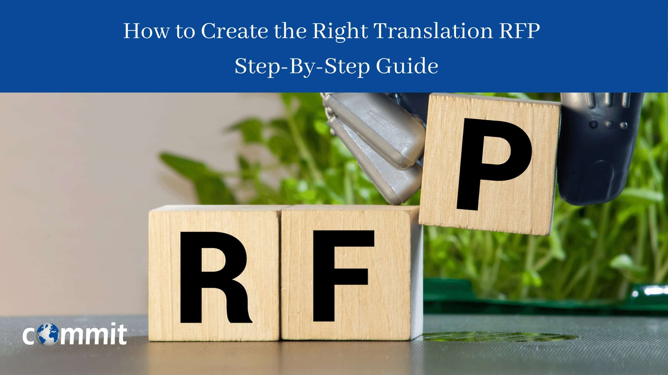 How to Create the Right Translation RFP – Step-By-Step Guide