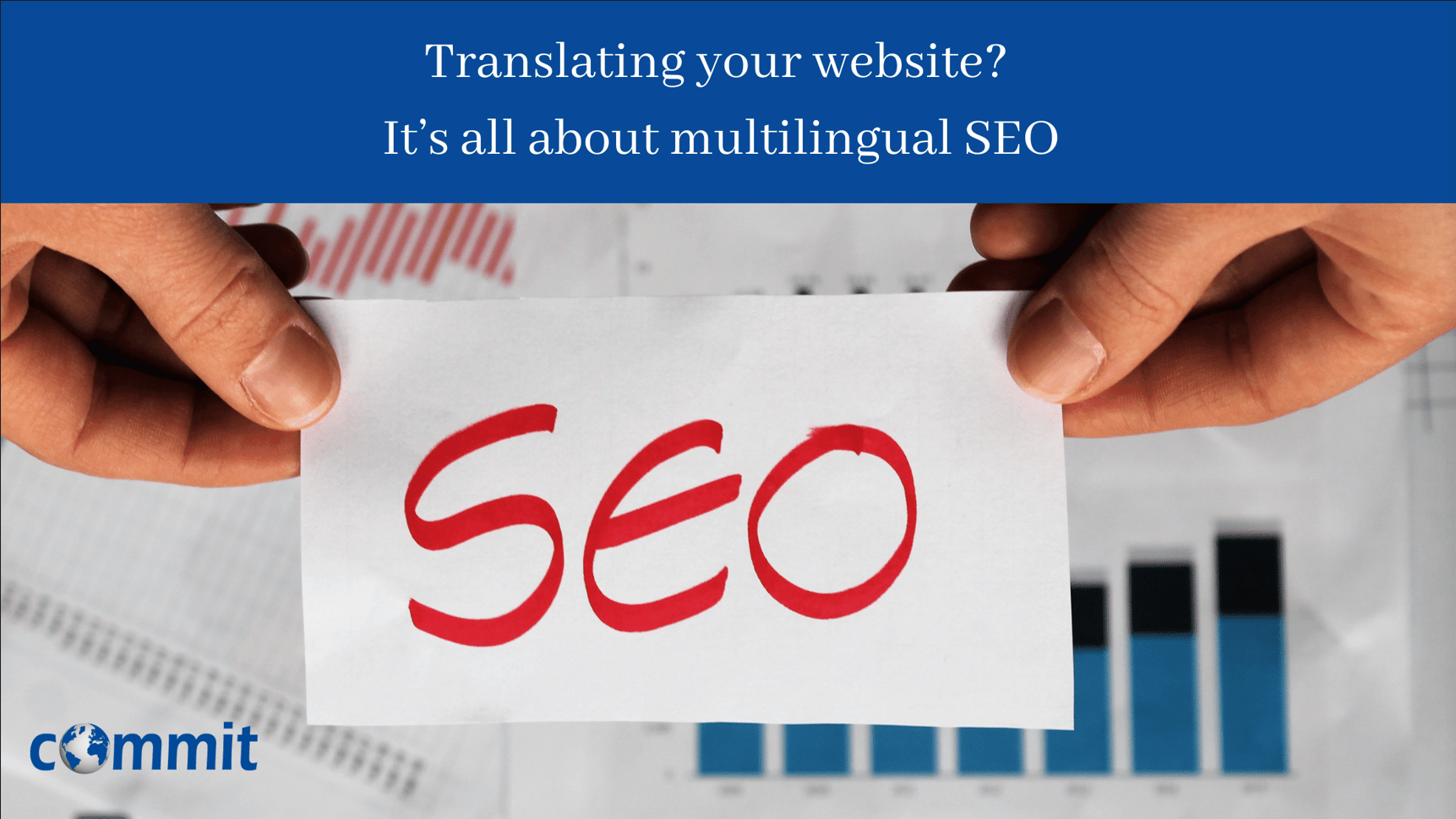 Translating Your Website? It’s All About Multilingual SEO