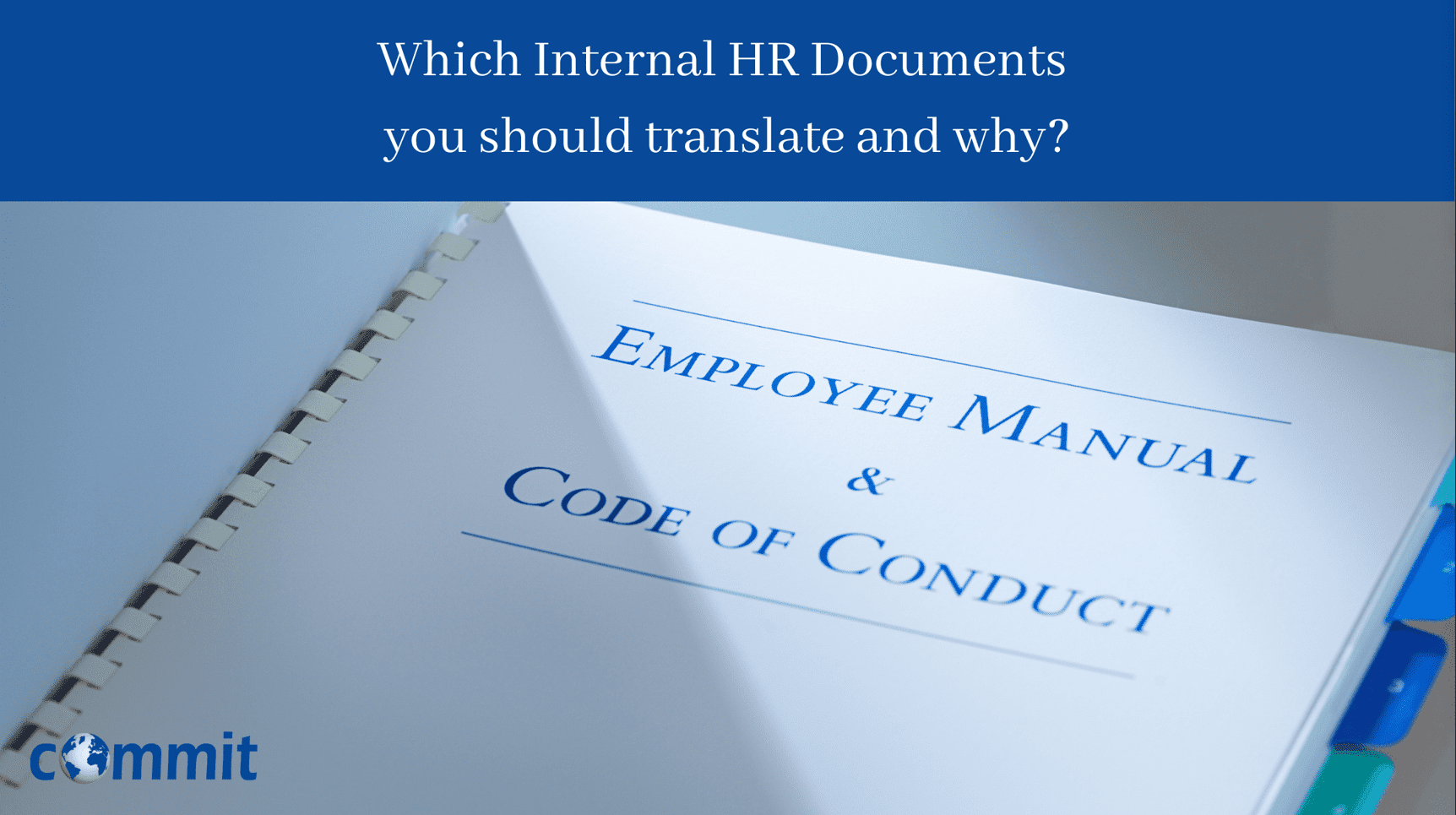 Which Internal HR Documents</br>You Should Translate and Why?