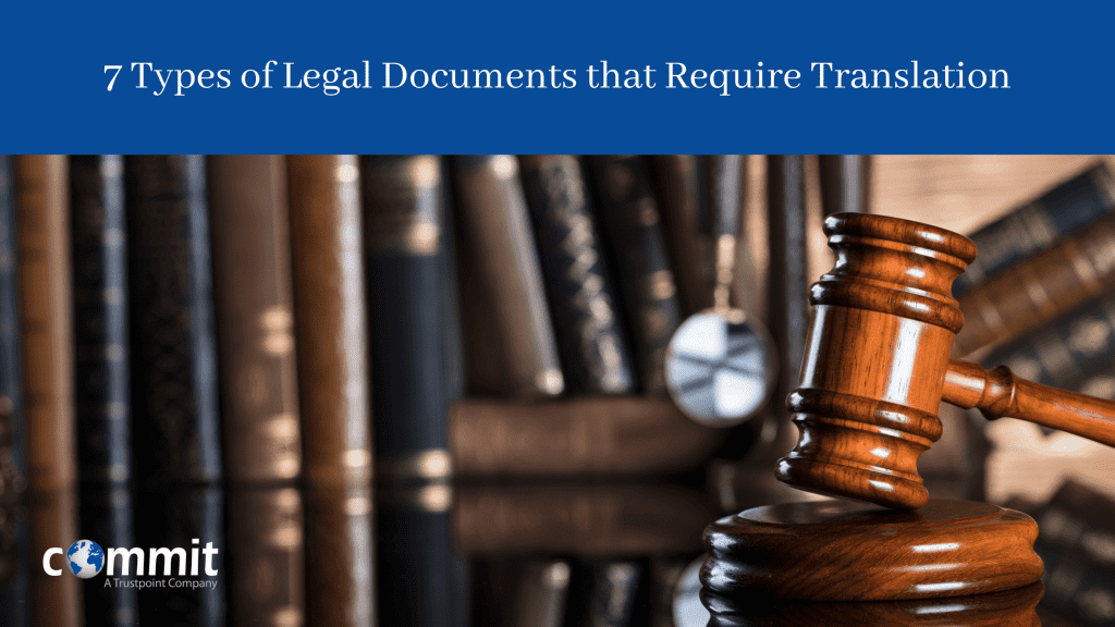 Legal Documents that Require Translation