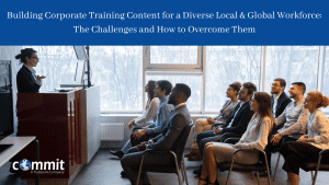 C:\Users\effies\Downloads\Building Corporate Training Content for a Diverse Local & Global Workforce; The Challenges and How to Overcome Them
