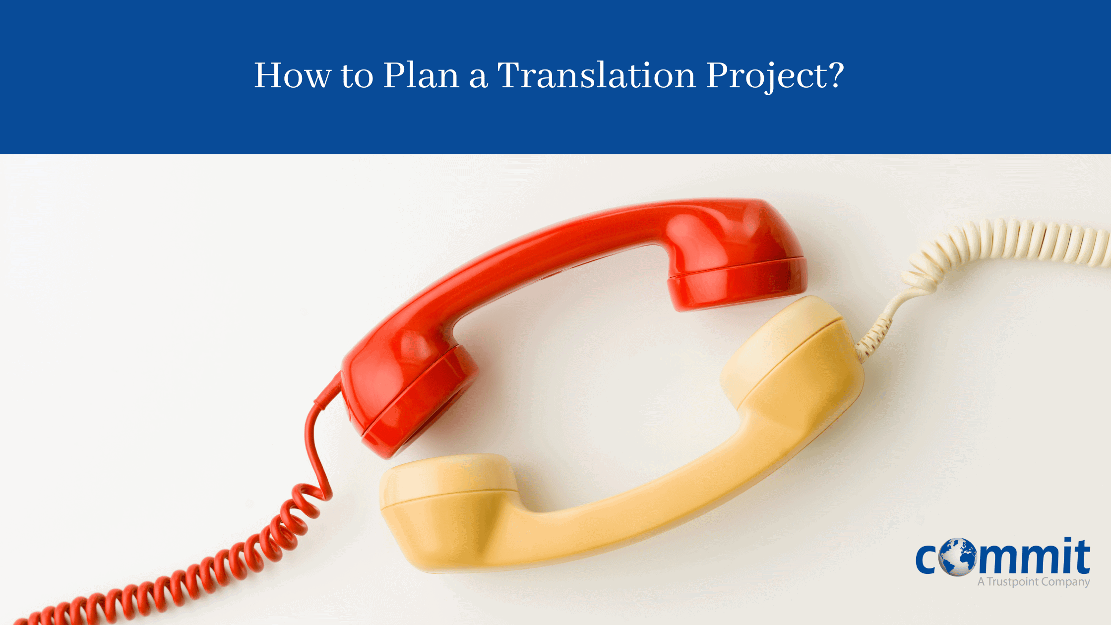 How to Plan a Translation Project?