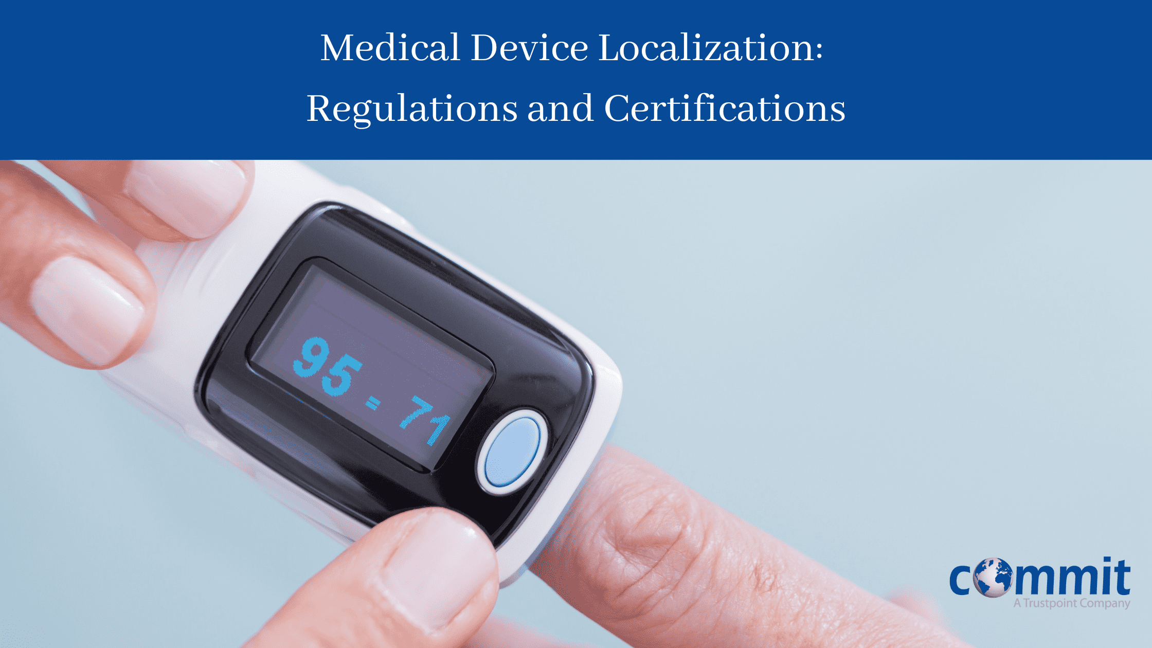 Medical Device Localization: Regulations and Certifications