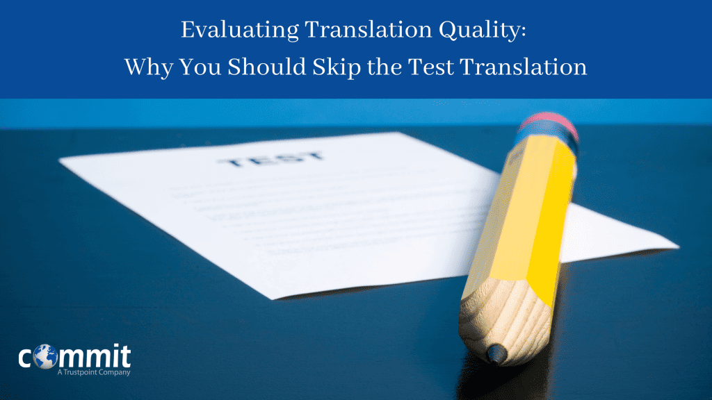 Why You Should Skip the Test Translation (1)
