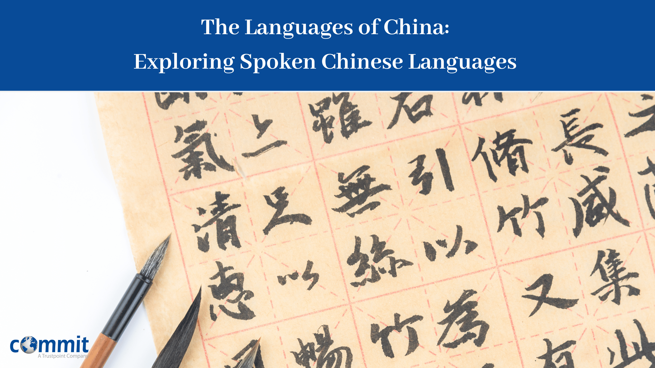 The Languages of China:</br>Exploring Spoken Chinese Languages